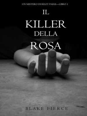 cover image of Il Killer della Rosa